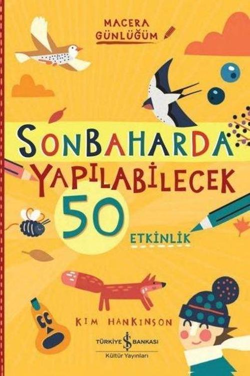 Sonbaharda Yapılabilecek 50 Etkinlik - Macera Günlüğüm