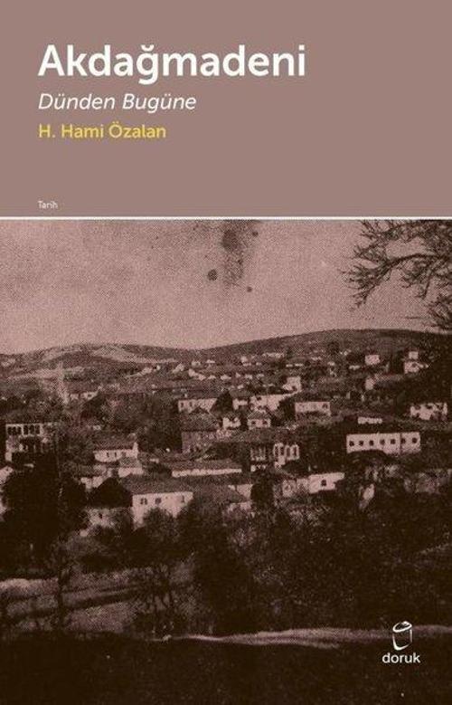 Akdağmadeni - Dünden Bugüne