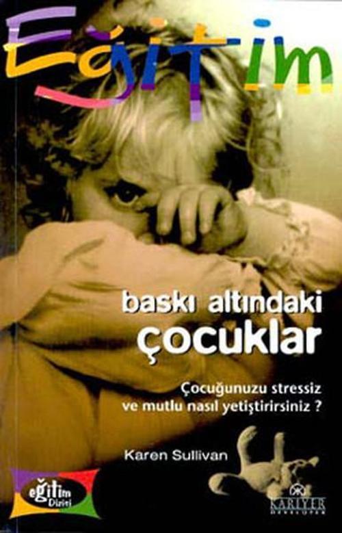 Baskı Altındaki Çocuklar