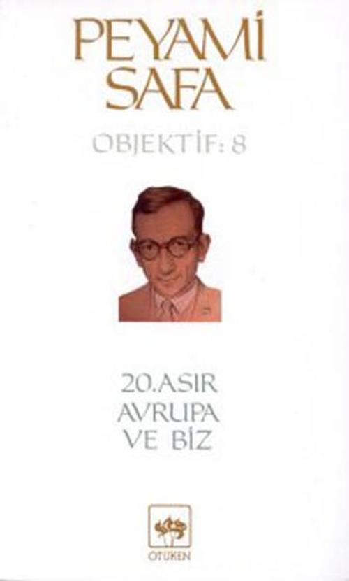 20.Asır Avrupa ve biz (objektif:8)
