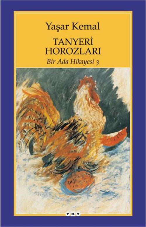 Bir Ada Hikayesi 3 - Tanyeri Horozları