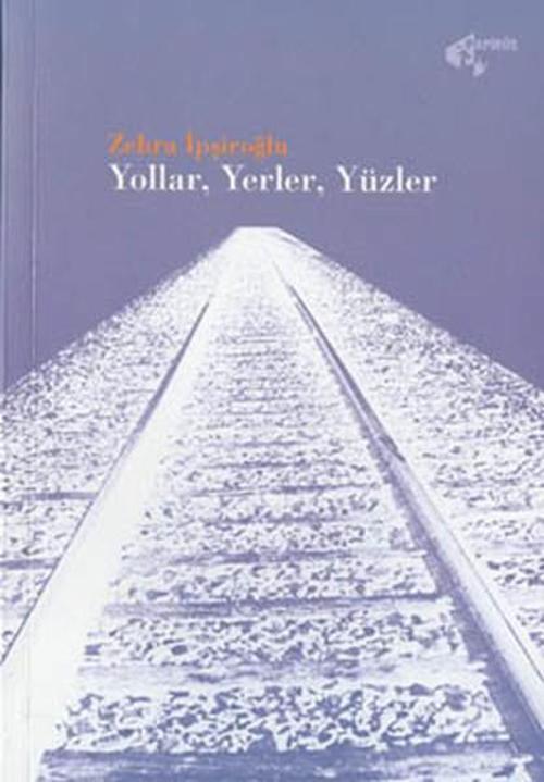 Yollar Yerler Yüzler