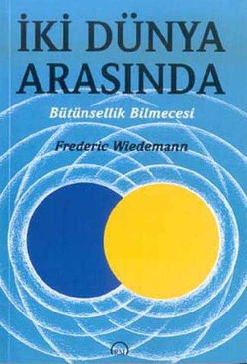 İki Dünya Arasında