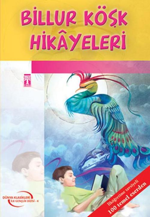 Billur Köşk Hikayeleri-4.5.6.Sınıf Öğrencileri İçin