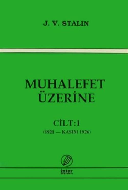 Muhalefet Üzerine-Cilt:1