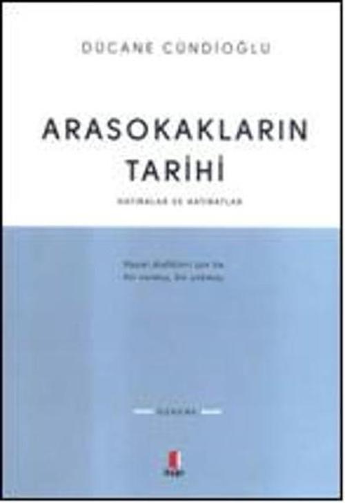 Arasokakların Tarihi Hatıralar ve Hatıratlar