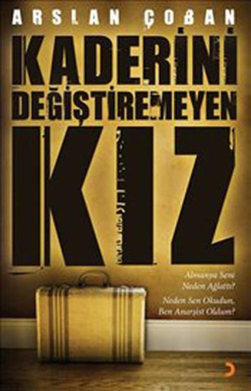 Kaderini Değiştiren Kız