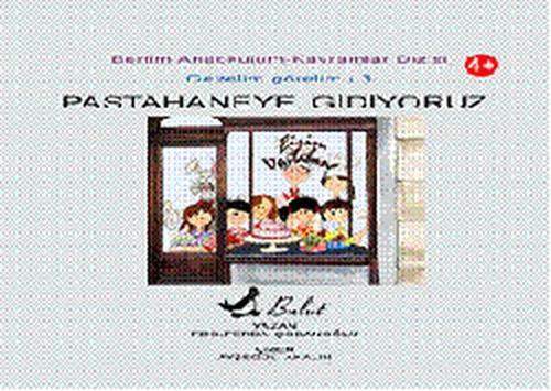 Pastahaneye Gidiyoruz / Benim Anaokulum - Gezelim Görelim 3