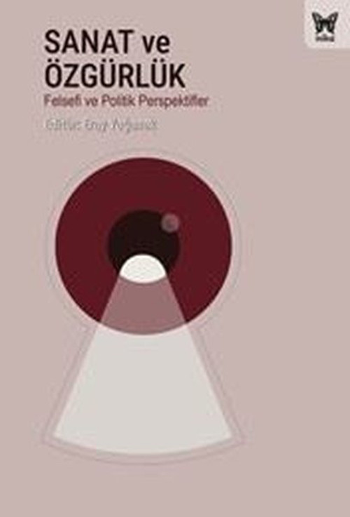 Sanat ve Özgürlük - Felsefi ve Politik Perspektifler