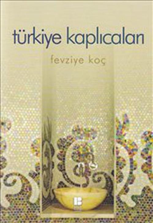 Bilge Kültür Sanat Türkiye Kaplıcaları