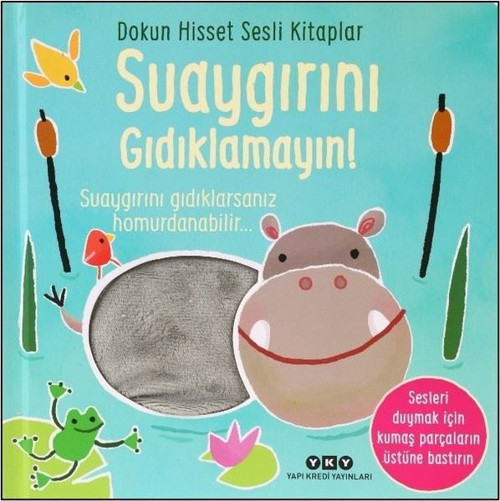 Suaygırını Gıdıklamayın! Dokun Hisset Sesli Kitaplar