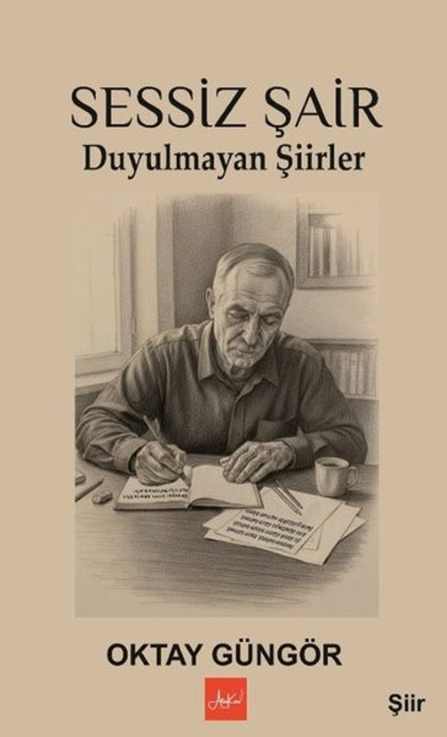 Sessiz Şair - Duyulmayan Şiirler