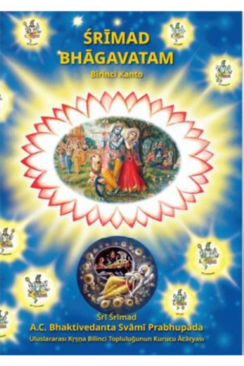 Şrimad Bhagavatam 1. Kanto / A.C. Bhaktivedanta Swami Prabhupada / BBT Yayınevi