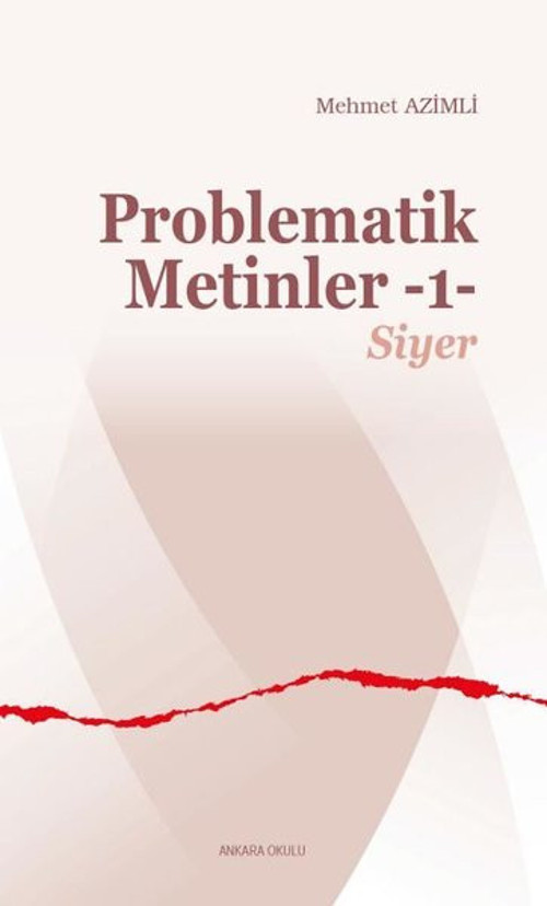 Problematik Metinler 1 - Siyer