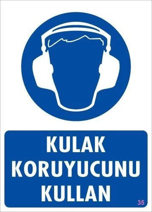 Mey İthalat® Kulak Koruyucu Kullan Uyarı Levhası 25x35 KOD:35