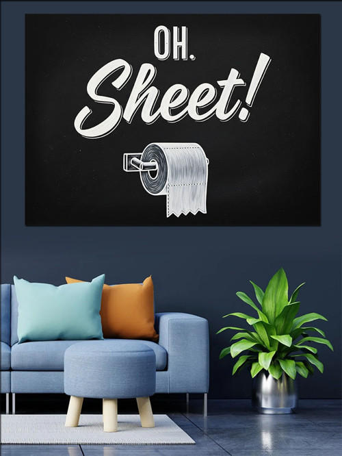 "Oh. Sheet " Tuvalet Kağıdı Görselli Komik Yazı Dekoratif Kanvas - Mdf Ahşap Tablo