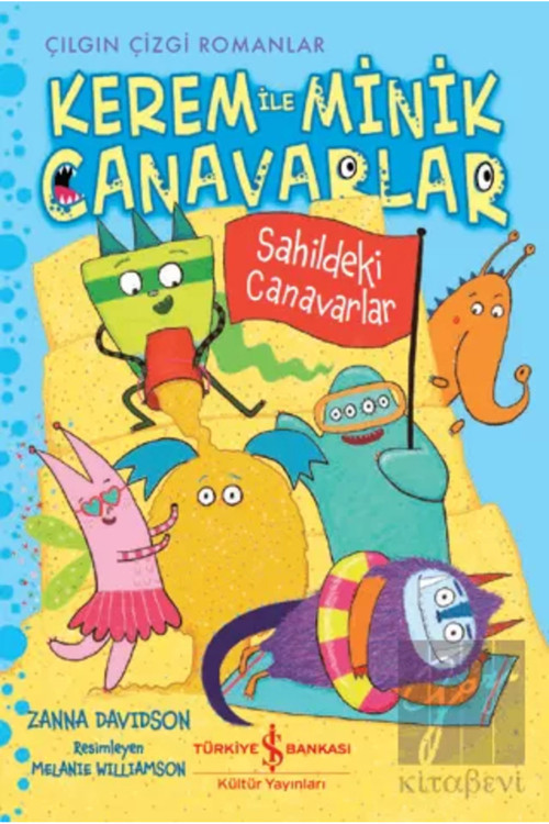 İş Bankası Kültür Yayınları Kerem Ile Minik Canavarlar - Sahildeki Canavarlar