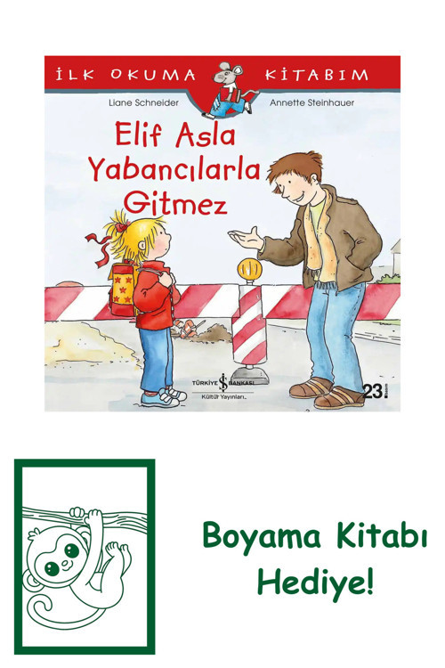 İş Bankası Kültür Yayınları Elif Asla Yabancılarla Gitmez + Yapışkanlı Not Kağıdı