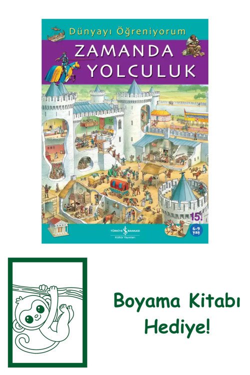 İş Bankası Kültür Yayınları Dünyayı Öğreniyorum – Zamanda Yolculuk + Yapışkanlı Not Kağıdı