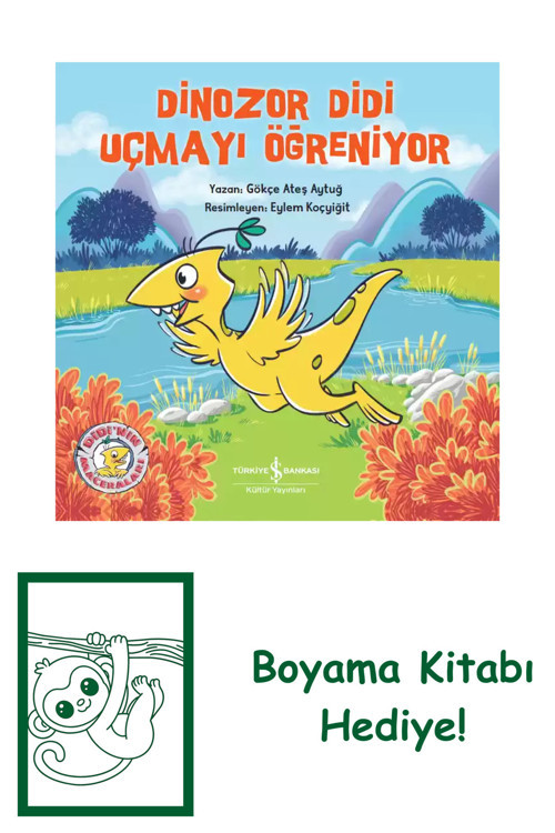 İş Bankası Kültür Yayınları Dinozor Didi Uçmayı Öğreniyor + Yapışkanlı Not Kağıdı