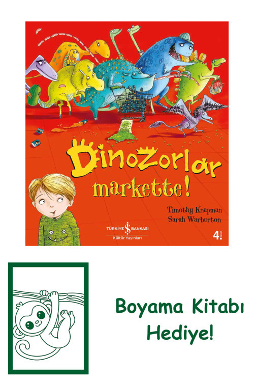 İş Bankası Kültür Yayınları Dinozorlar Markette! + Yapışkanlı Not Kağıdı