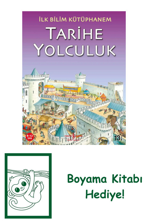 İş Bankası Kültür Yayınları İlk Bilim Kütüphanem – Tarihe Yolculuk + Yapışkanlı Not Kağıdı