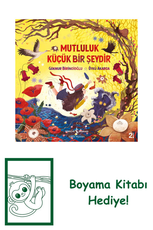 İş Bankası Kültür Yayınları Mutluluk Küçük Bir Şeydir + Yapışkanlı Not Kağıdı