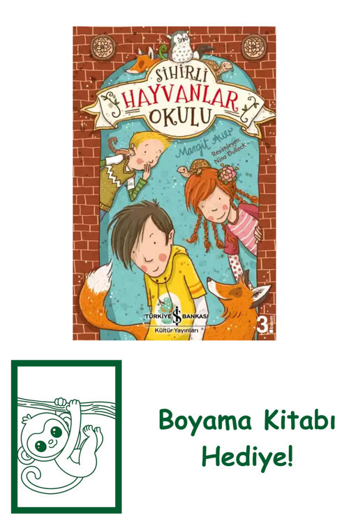 İş Bankası Kültür Yayınları Sihirli Hayvanlar Okulu + Yapışkanlı Not Kağıdı