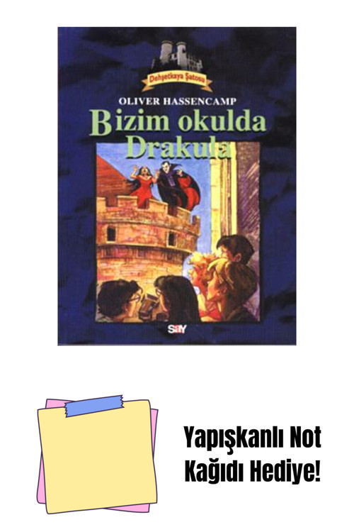Say Yayınları Bizim Okulda Drakula + Yapışkanlı Not Kağıdı