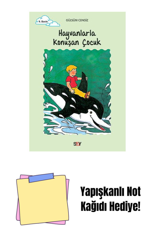 Say Yayınları Hayvanlarla Konuşan Çocuk + Yapışkanlı Not Kağıdı