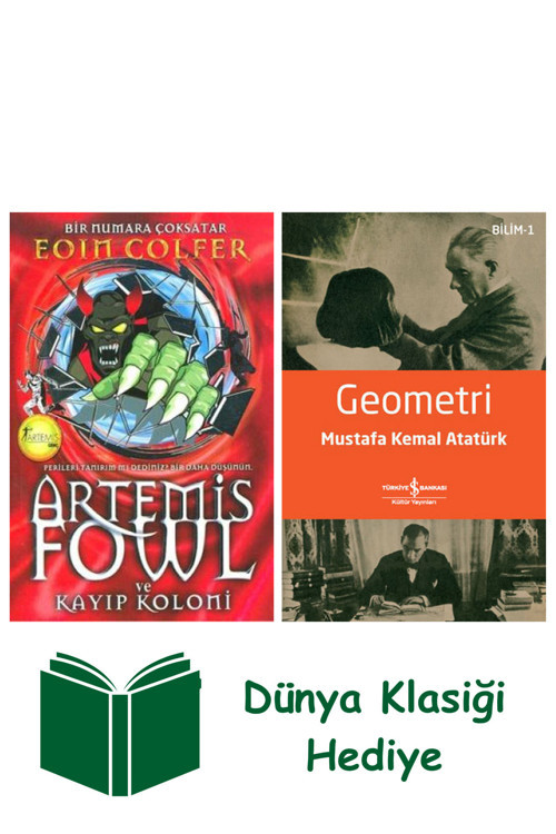 İş Bankası Kültür Yayınları Artemis Fowl 5 - Kayıp Koloni + Geometri + Dünya Klasiği Hediye