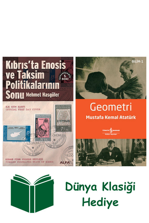 İş Bankası Kültür Yayınları Kıbrıs'Ta Enosis Ve Taksim Politikalarının Sonu + Geometri + Dünya Klasiği Hediye