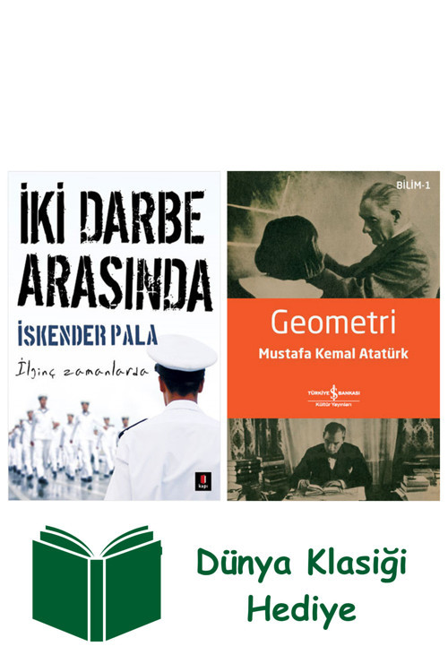 İş Bankası Kültür Yayınları İki Darbe Arasında + Geometri + Dünya Klasiği Hediye