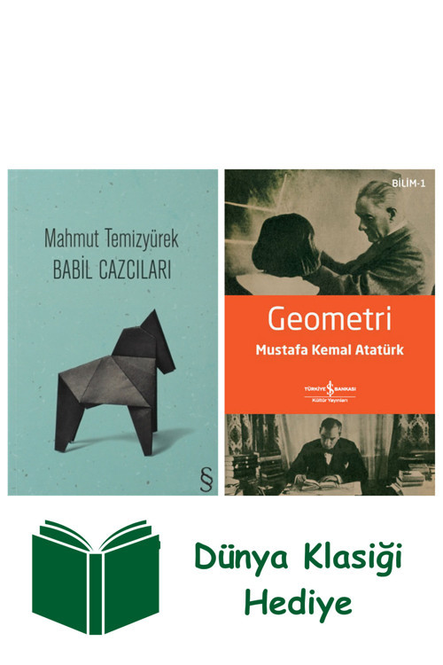 İş Bankası Kültür Yayınları Babil Cazcıları + Geometri + Dünya Klasiği Hediye