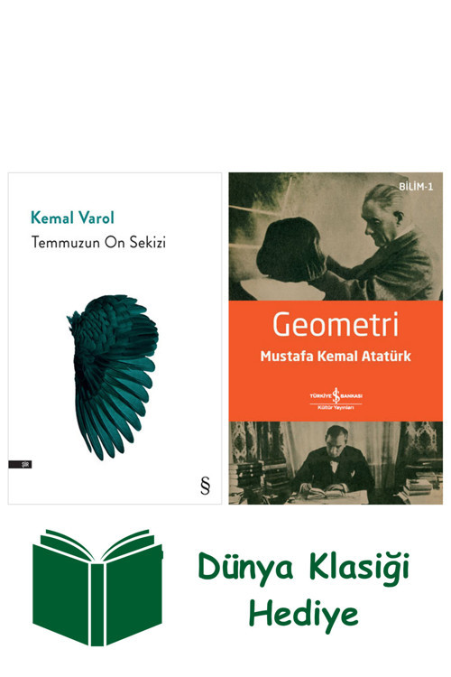 İş Bankası Kültür Yayınları Temmuzun On Sekizi + Geometri + Dünya Klasiği Hediye