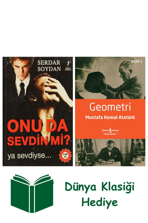 İş Bankası Kültür Yayınları Onu Da Sevdin Mi? + Geometri + Dünya Klasiği Hediye