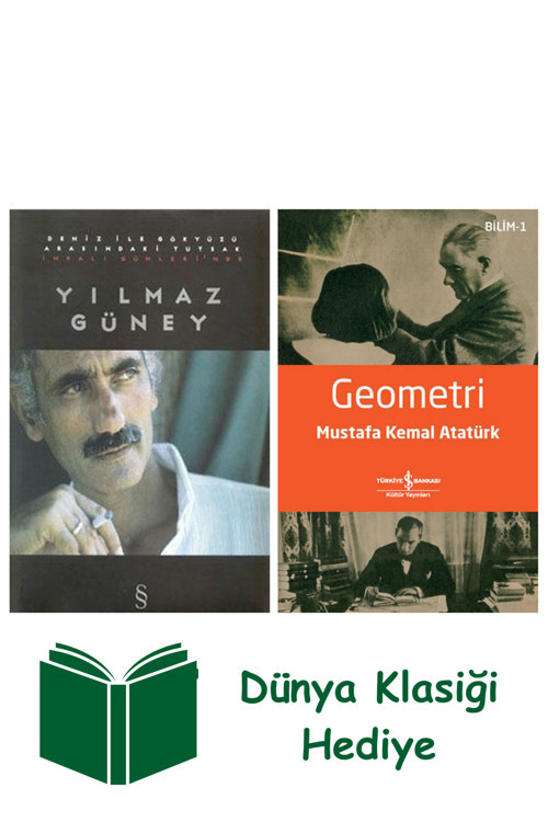 İş Bankası Kültür Yayınları Deniz İle Gökyüzü Arasındaki Tutsak İmralı Günlerinde Yılmaz Güney + Geometri + Dünya Klasiği Hediye