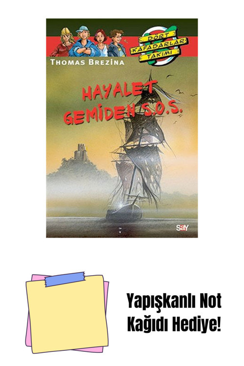 Say Yayınları Hayalet Gemiden S.O.S. + Yapışkanlı Not Kağıdı