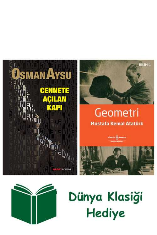 İş Bankası Kültür Yayınları Cennete Açılan Kapı (Cep Boy) + Geometri + Dünya Klasiği Hediye