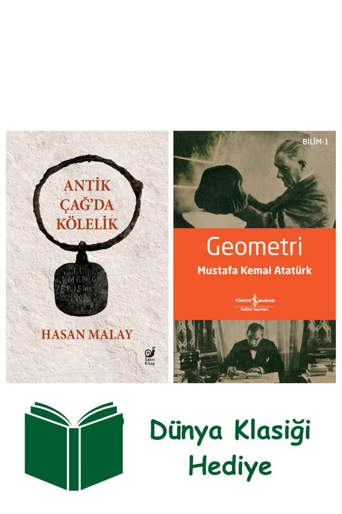 İş Bankası Kültür Yayınları Antik Çağ’Da Kölelik (Ciltli) + Geometri + Dünya Klasiği Hediye
