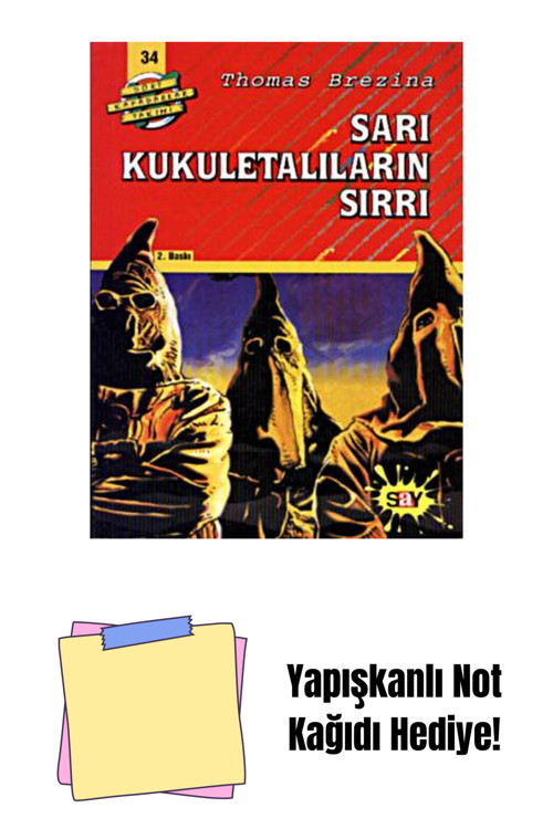 Say Yayınları Sarı Kukuletalıların Sırrı + Yapışkanlı Not Kağıdı