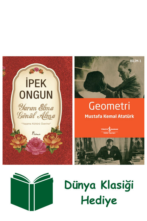 İş Bankası Kültür Yayınları Yarım Elma Gönül Alma + Geometri + Dünya Klasiği Hediye