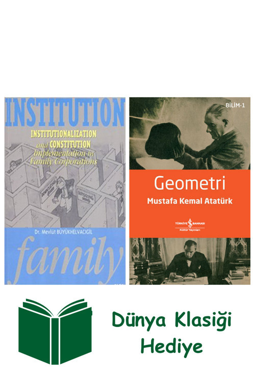 İş Bankası Kültür Yayınları Institution Family + Geometri + Dünya Klasiği Hediye