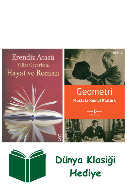 İş Bankası Kültür Yayınları Yıllar Geçerken: Hayat Ve Roman + Geometri + Dünya Klasiği Hediye