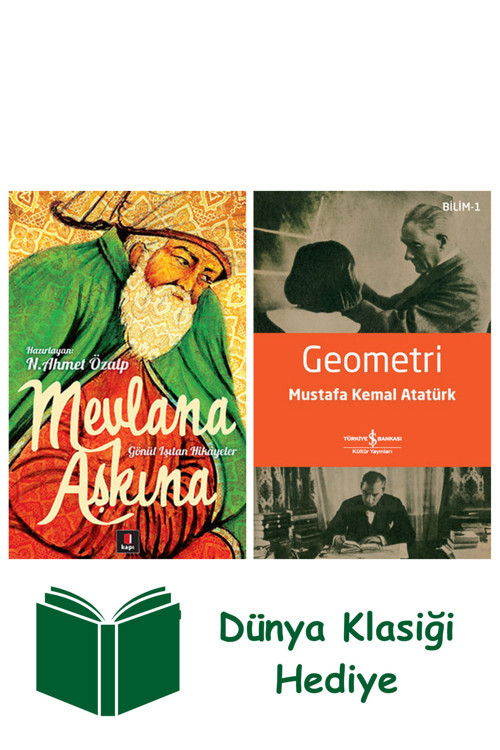 İş Bankası Kültür Yayınları Mevlana Aşkına + Geometri + Dünya Klasiği Hediye