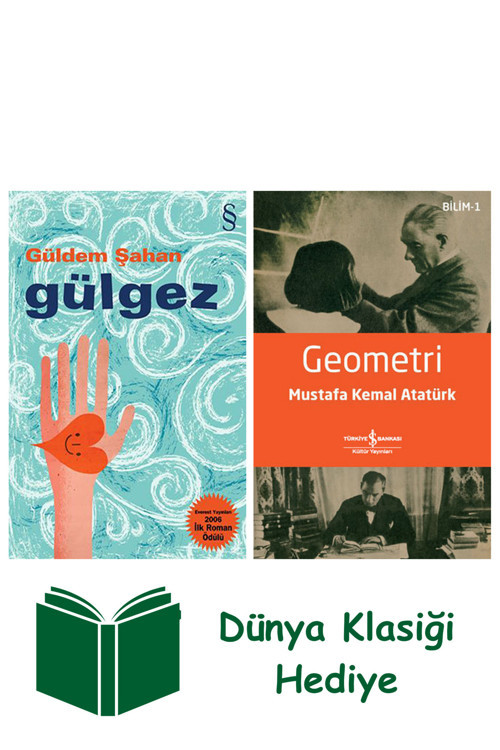 İş Bankası Kültür Yayınları Gülgez + Geometri + Dünya Klasiği Hediye