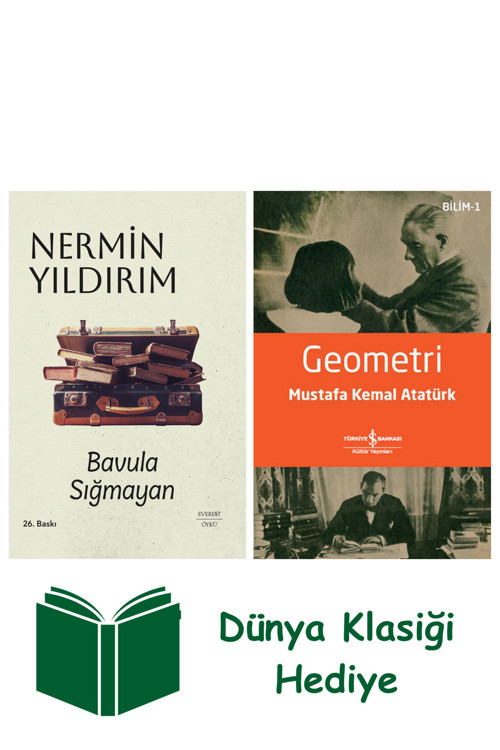 İş Bankası Kültür Yayınları Bavula Sığmayan (Ciltli) + Geometri + Dünya Klasiği Hediye