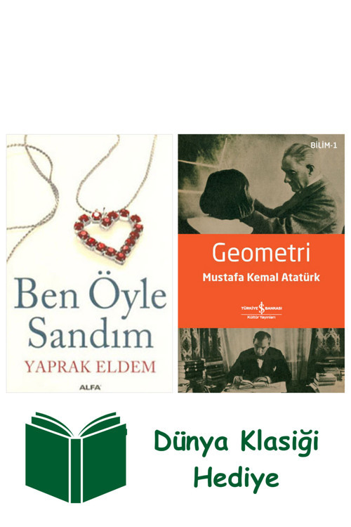 İş Bankası Kültür Yayınları Ben Öyle Sandım + Geometri + Dünya Klasiği Hediye
