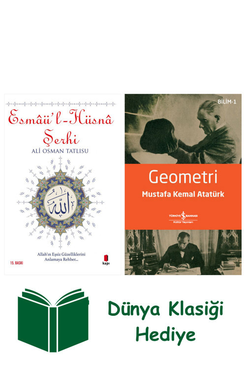 İş Bankası Kültür Yayınları Esmâü'L - Hüsnâ Şerhi + Geometri + Dünya Klasiği Hediye