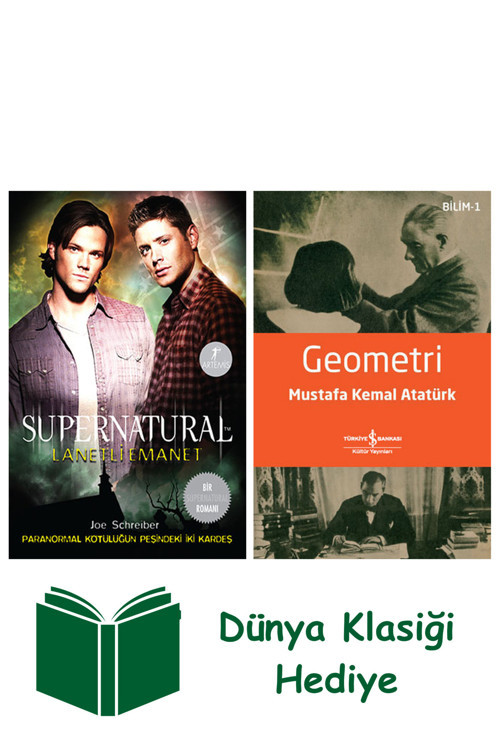 İş Bankası Kültür Yayınları Supernatural - Lanetli Emanet + Geometri + Dünya Klasiği Hediye